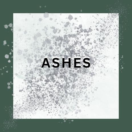 ASHES | Boomplay Music