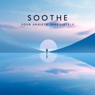 Soothe Your Anxiety Immediately: Meditation for Emotional Regulation