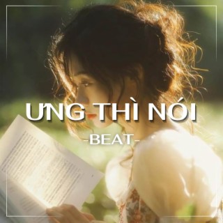 BEAT Ưng Thì Nói (Lofi)