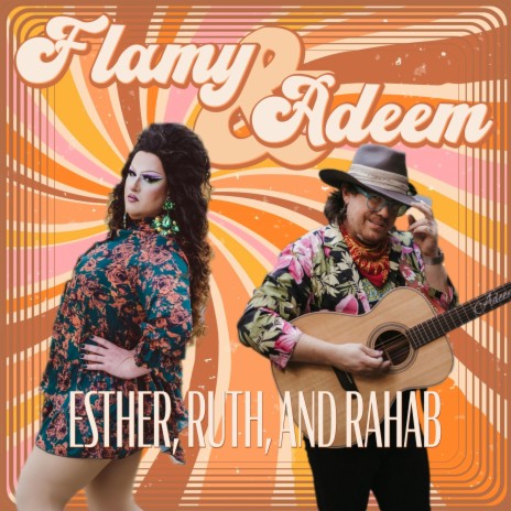Esther, Ruth, and Rahab ft. Adeem the Artist | Boomplay Music