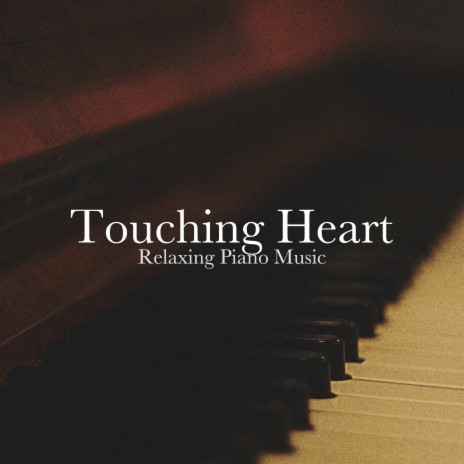 Touching Heart | Boomplay Music