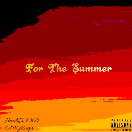 For The Summer ft. Omgcaspr | Boomplay Music