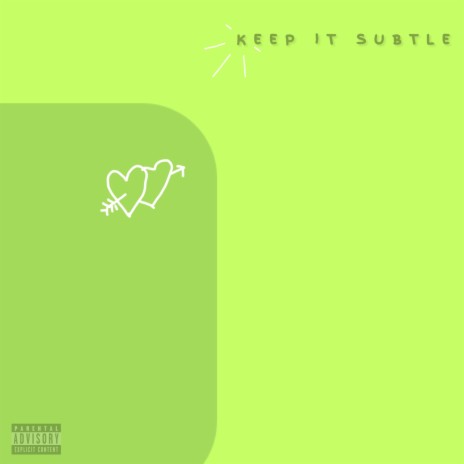 Keep It Subtle | Boomplay Music