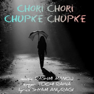 Chori Chori Chupke Chupke