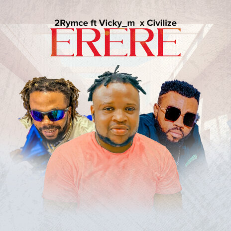 Erere ft. Vicky_m & civilize | Boomplay Music