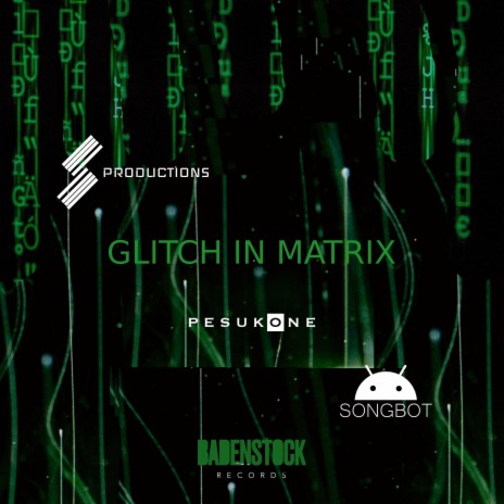 Glitch In Matrix ft. S productions & SongBot | Boomplay Music