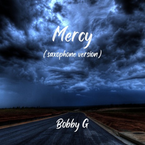 Mercy (Saxophone Version) | Boomplay Music