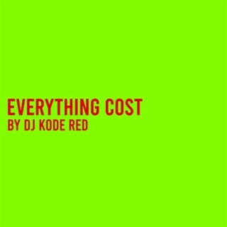 Everything Cost