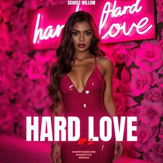 Hard Love EP 2