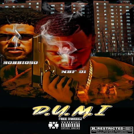 D.U.M.I ft. NBF D1 | Boomplay Music