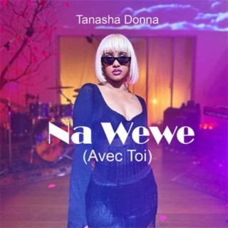 Na Wewe (Avec Toi) lyrics | Boomplay Music