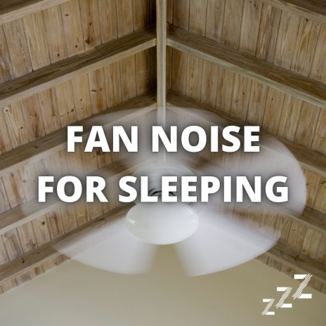 White Noise Fan (Loop) ft. Box Fan & Sleep Sounds