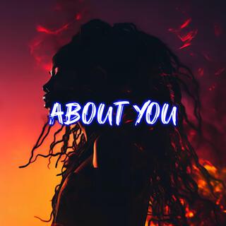 About You lyrics | Boomplay Music