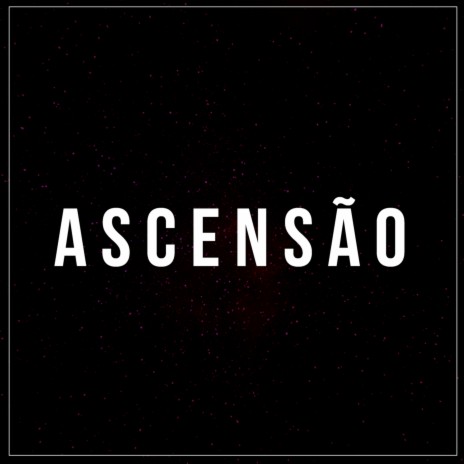 Ascenção | Boomplay Music