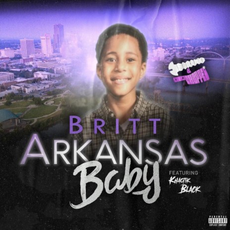 Arkansas Baby (Screwed & Chopped) [feat. Khaotik Black] | Boomplay Music