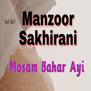 Manzoor Sakhirani, Vol. 067 (Mousam Bahar Ayi)