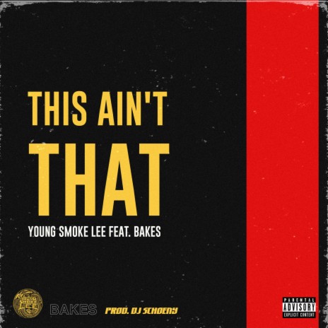 This Ain't That ft. Bakes | Boomplay Music