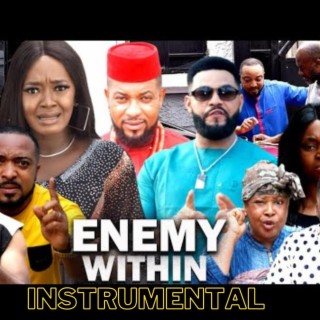 Enemy within (Nigerian Movie)