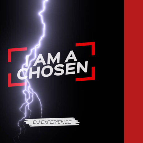 I Am a Chosen | Boomplay Music