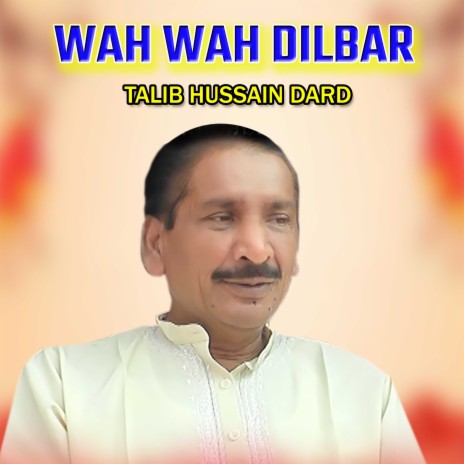 Wah Wah Dilbar | Boomplay Music