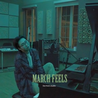 March Feels (live from studio)