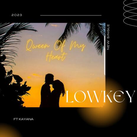 QWEEN OF MY HEART ft. Kayana | Boomplay Music