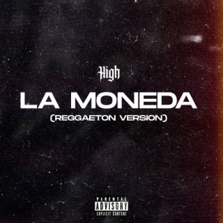 La Moneda (Reggaeton Version)