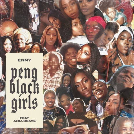 Peng Black Girls (feat. Amia Brave)