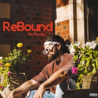 Rebound lyrics | Boomplay Music