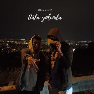 Hâlâ yolunda