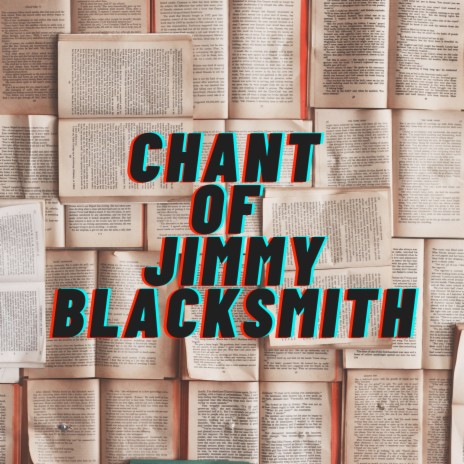 Chant of Jimmy Blacksmith