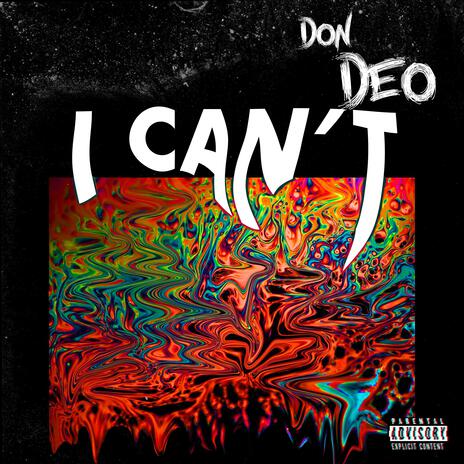 I Can't | Boomplay Music