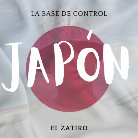 Japón ft. El Zatiro | Boomplay Music