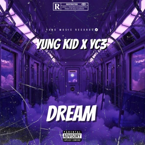 Dream ft. YC3 | Boomplay Music