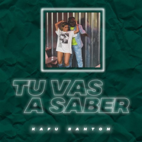 Tu Vas A Saber | Boomplay Music