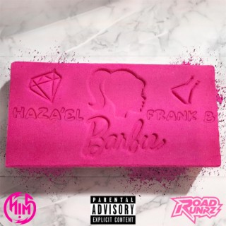 Barbie ft. Frank B & Haza'el lyrics | Boomplay Music