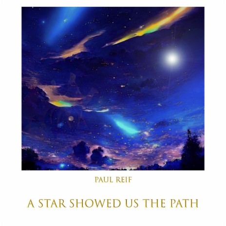 A Star Showed Us The Path | Boomplay Music