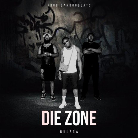 Die Zone | Boomplay Music