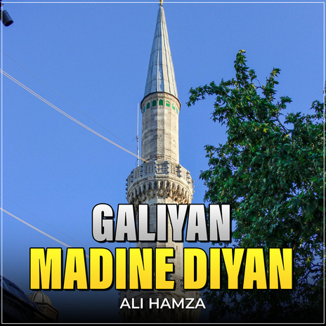 Galiyan Madine Diyan | Boomplay Music