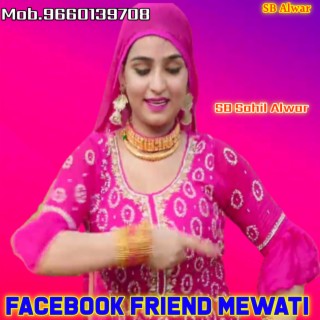 Facebook Friend Mewati