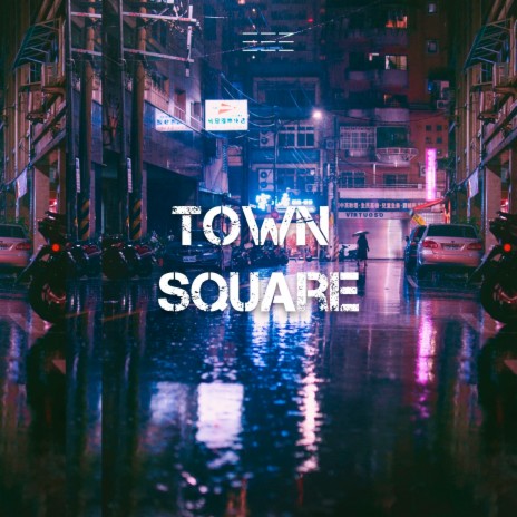 Town Square | Boomplay Music