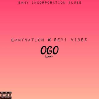 Ogo (Seyi Vibez Cover)