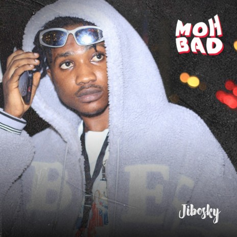 Moh Bad | Boomplay Music