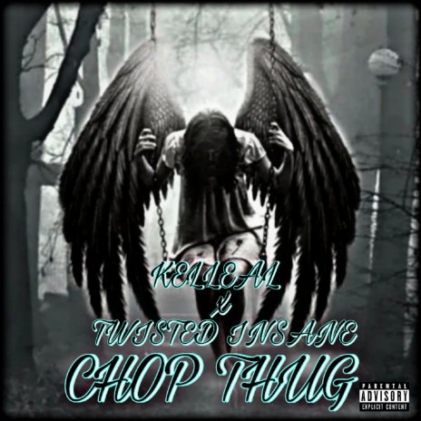Chop Thug ft. Twisted insane