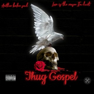 Thug Gospel lyrics | Boomplay Music