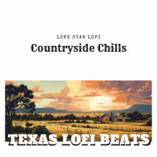 Lone Star LoFi: Countryside Chills