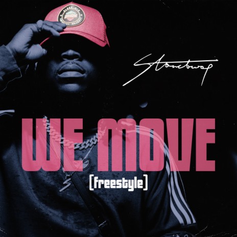We Move (Freestyle) 🅴 | Boomplay Music