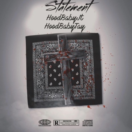 Statement ft. HoodBabyTay | Boomplay Music