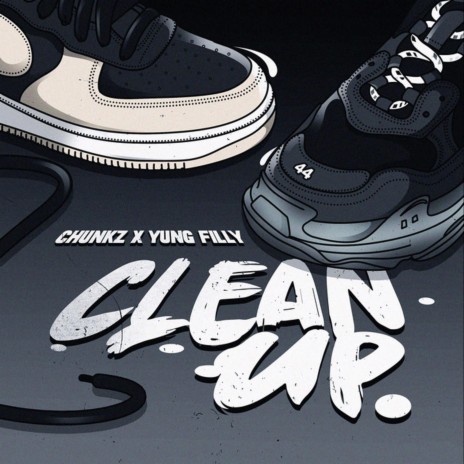 Clean Up ft. Chunkz