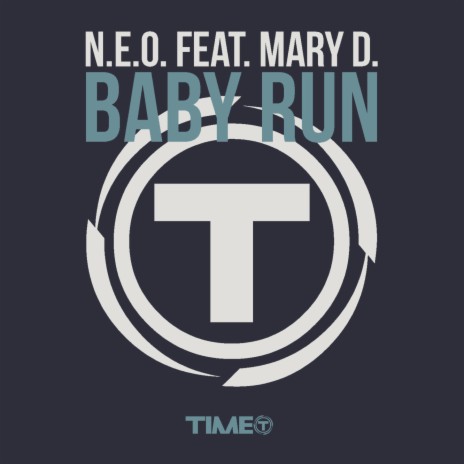 Baby Run ft. Mary D. | Boomplay Music